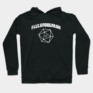 Feels Good Man RPG D20 Dice Meme Dungeons Crawler and Dragons Slayer Hoodie